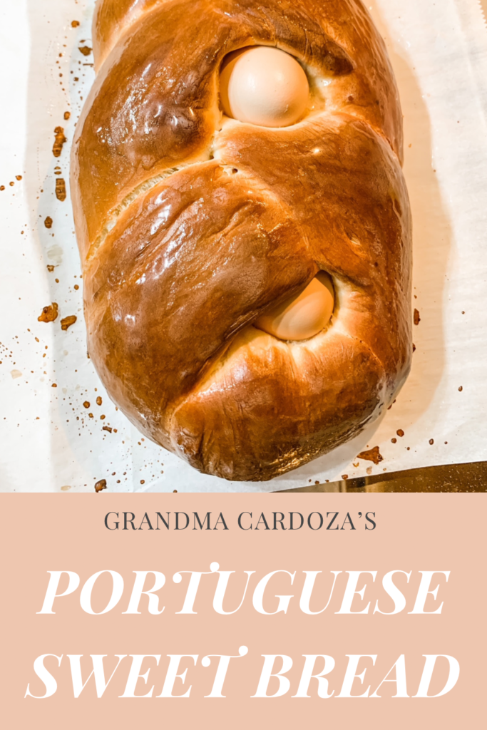 Grandma Cardoza’s Portuguese Sweet Bread